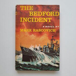 Vintage Book Bedford Incident Rascovich Nautical Historical Thriller BCE